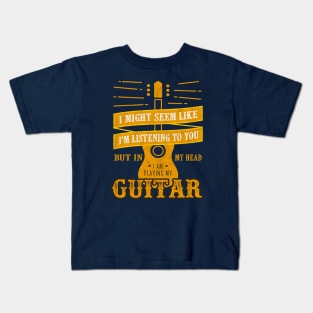 Playing my guitar: guitarist music lover Kids T-Shirt